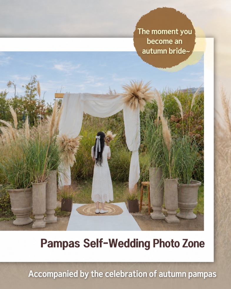 The moment you become an autumn bride~ Pampas Self-Wedding Photo Zone. Accompanied by the celebration of autumn pampas.