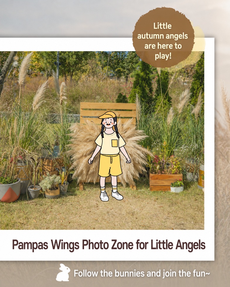 Little autumn angels are here to play! Pampas Wings Photo Zone for Little Angels. Follow the bunnies and join the fun~